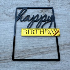 Топпер торцевий "Happy Birthday" / акрил / чорний-золото / 11х10 см / квадрат